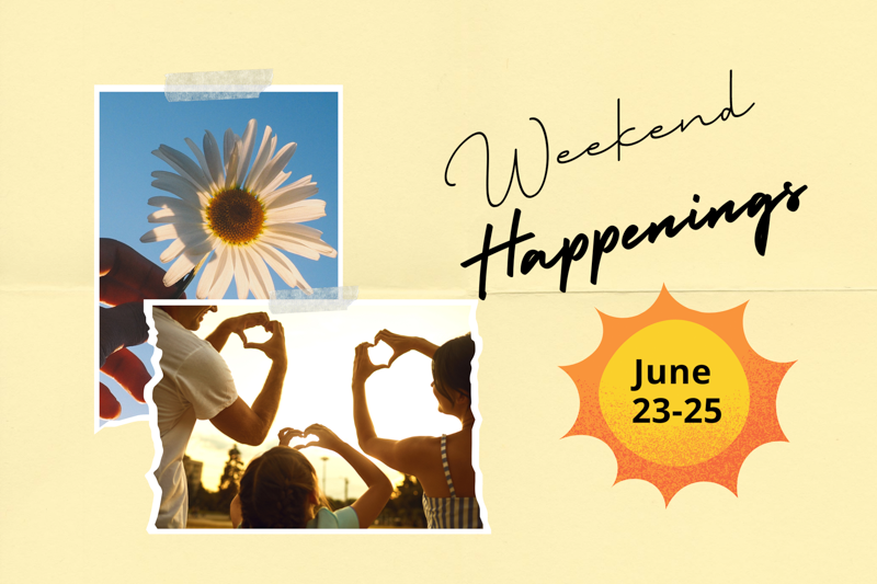 Weekend Happenings | June 23-25 | Bucks Happening