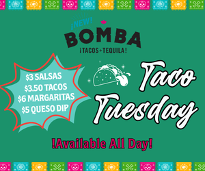 TacoTuesdayBombas26